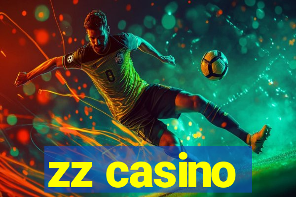 zz casino
